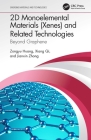 2D Monoelemental Materials (Xenes) and Related Technologies: Beyond Graphene By Zongyu Huang (Editor), Xiang Qi (Editor), Jianxin Zhong (Editor) Cover Image