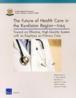 The Future of Health Care in the Kurdistan Region-Iraq: Toward an Effective, High-Quality System with an Emphasis on Primary Care Cover Image