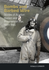 Bombs and Barbed Wire: Stories of Acadian Airmen and Prisoners of War, 1939-1945 Cover Image