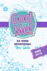 52 Week Devotional for Girls: For Girls Ages 10-12 (God and Me!) Cover Image