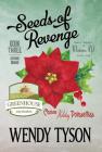 Seeds of Revenge (Greenhouse Mystery #3) By Wendy Tyson Cover Image