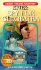 Choose Your Own Adventure Spies: Spy for Cleopatra By Katherine Factor, Gabhor Utomo (Illustrator) Cover Image