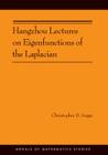 Hangzhou Lectures on Eigenfunctions of the Laplacian (Annals of Mathematics Studies #188) Cover Image