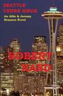 Seattle Under Siege: An Allie & Jeremy Branson Detective Novel Cover Image