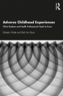 Adverse Childhood Experiences: What Students and Health Professionals Need to Know By Roberta Waite, Ruth Ryan Cover Image