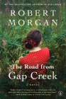 The Road from Gap Creek: A Novel Cover Image