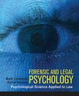 Forensic and Legal Psychology: Psychological Science Applied to Law Cover Image