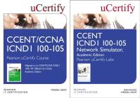 Ccent Icnd1 100-105 Pearson Ucertify Course and Network Simulator Academic Edition Bundle (Official Cert Guide) By Wendell Odom, Sean Wilkins Cover Image