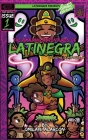 The Amazing Adventures of Latinegra: Love the Skin You're In Cover Image