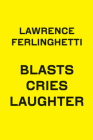 Blasts Cries Laughter (New Directions Poetry Pamphlets) Cover Image