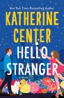 Hello Stranger: A Novel Cover Image