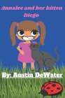 Annalee and her kitten Diego By Austin Lee Dewater Cover Image