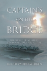 Captain's On The Bridge By Roger Vanderwerken Cover Image