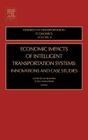 Economic Impacts of Intelligent Transportation Systems: Innovations and Case Studies Volume 8 (Research in Transportation Economics #8) Cover Image