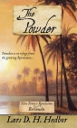 The Powder: Tales From a Revolution - Bermuda By Lars D. H. Hedbor Cover Image