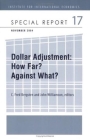 Dollar Adjustment: How Far? Against What? (Institute for International Economics Monograph Titles) By C. Fred Bergsten (Editor), John Williamson (Editor) Cover Image