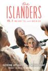The Islanders: Volume 2: Nina Won't Tell and Ben's In Love By Katherine Applegate, Michael Grant Cover Image