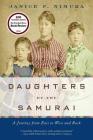 Daughters of the Samurai: A Journey from East to West and Back By Janice P. Nimura Cover Image