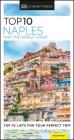 DK Eyewitness Top 10 Naples and the Amalfi Coast (Travel Guide) By DK Eyewitness Cover Image