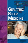 Geriatric Sleep Medicine (Sleep Disorders #6) By Alon Y. Avidan (Editor), Cathy Alessi (Editor) Cover Image