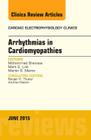 Arrhythmias in Cardiomyopathies, an Issue of Cardiac Electrophysiology Clinics: Volume 7-2 (Clinics: Internal Medicine #7) Cover Image