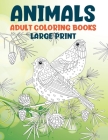 Adult Coloring Books Animals - Large Print Cover Image