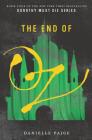 The End of Oz (Dorothy Must Die #4) Cover Image