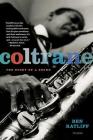 Coltrane: The Story of a Sound By Ben Ratliff Cover Image