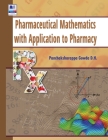 Pharmaceutical Mathematics with Application to Pharmacy By D. H. Panchaksharappa Gowda Cover Image
