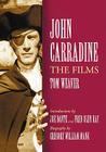 John Carradine: The Films Cover Image