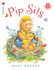 Pip Sits (I Like to Read) Cover Image