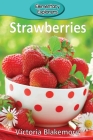 Strawberries (Elementary Explorers #49) By Victoria Blakemore Cover Image