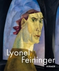 Lyonel Feininger By Ingrid Pfeiffer (Editor) Cover Image