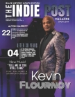 The Indie Post Kevin Flournoy February 15, 2024 Issue Vol. 2 Cover Image