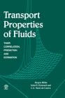 Transport Properties of Fluids: Their Correlation, Prediction and Estimation By Jürgen Millat (Editor), J. H. Dymond (Editor), C. A. Nieto de Castro (Editor) Cover Image