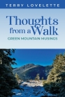 Thoughts From A Walk By Terry Lovelette Cover Image