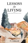 Lessons for Living By P. J. Wallis Cover Image