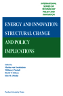 Energy and Innovation: Structural Change and Policy Implications By William J. Nuttall (Editor), Alejandro Ibarra-Yunez (Editor), Elin M. Oftedal (Contribution by) Cover Image