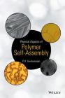 Physical Aspects of Polymer Self-Assembly By P. R. Sundararajan Cover Image