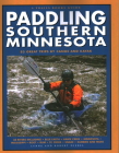 Paddling Southern Minnesota: 85 Great Trips by Canoe and Kayak (Trails Books Guide) Cover Image