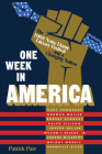 One Week in America: The 1968 Notre Dame Literary Festival and a Changing Nation By Patrick Parr Cover Image