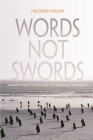 Words, Not Swords: Iranian Women Writers and the Freedom of Movement (Gender) Cover Image