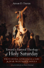 Toward a Pastoral Theology of Holy Saturday By Adam D. Tietje, Deborah Van Deusen Hunsinger (Foreword by) Cover Image