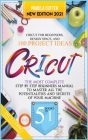Cricut: 5 books in 1, The Most Complete Step by Step Beginners Manual To Master All The Potentialities and Secrets of Your Mac Cover Image
