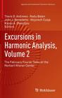 Excursions in Harmonic Analysis, Volume 2: The February Fourier Talks at the Norbert Wiener Center (Applied and Numerical Harmonic Analysis) By Travis D. Andrews (Editor), Radu Balan (Editor), John J. Benedetto (Editor) Cover Image