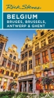 Rick Steves Belgium: Bruges, Brussels, Antwerp & Ghent (Travel Guide) Cover Image