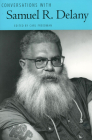 Conversations with Samuel R. Delany (Literary Conversations) By Carl Freedman (Editor) Cover Image