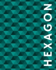 Hexagon: Hexagon Graph Paper Notebook Cover Image