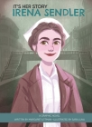 It's Her Story Irena Sendler a Graphic Novel Cover Image