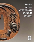 Tsuba in the Cleveland Museum of Art By D. R. Raisbeck Cover Image